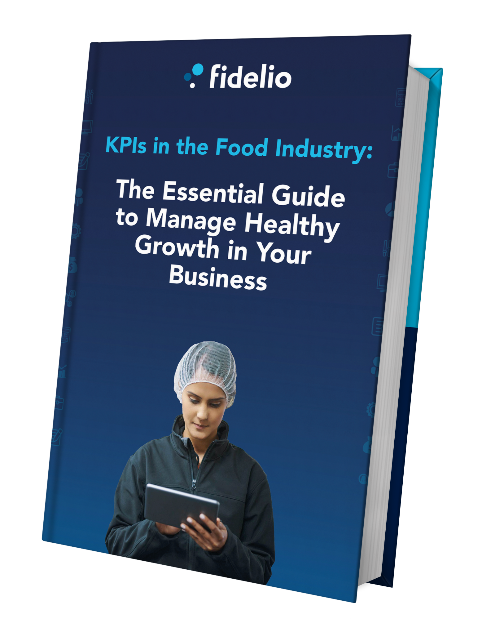 KPIs in the Food Industry: The Essential Guide to Manage Healthy Growth in Your Business